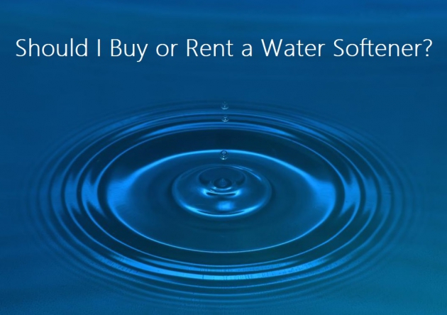 Should I Buy or Rent a Water Softener?