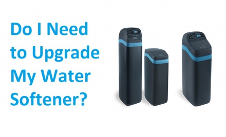 Do I Need to Upgrade My Water Softener?