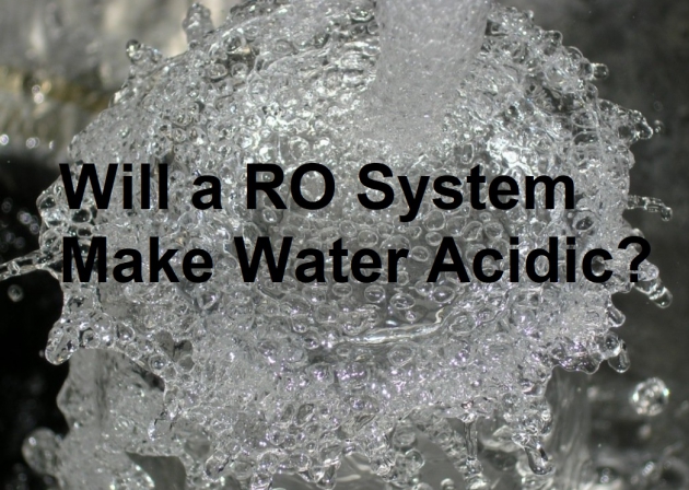 Will a RO System Make Water Acidic?